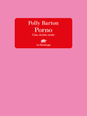 cover image of Porno. Una storia orale